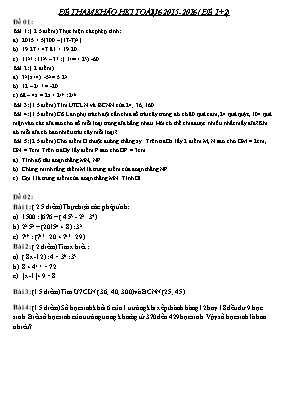 Đề tham khảo HK 1 Toán 6 2015-2016 (Đề 1 + 2)